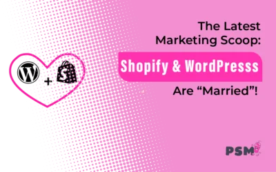 The Latest Marketing Scoop: Shopify and WordPress Are “Married”!