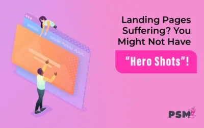 Landing Pages Suffering? You Might Not Have “Hero Shots”!