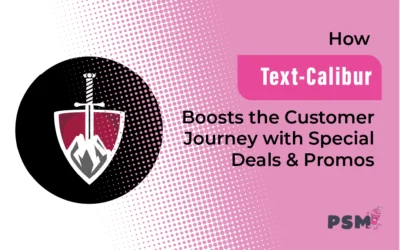 How Text-Calibur Boosts the Customer Journey With Special Deals & Promos